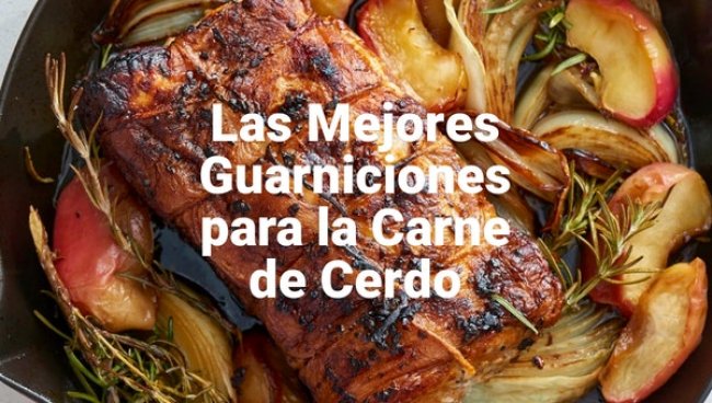 Guarniciones para carne de cerdo